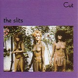 The Slits - Cut