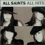 All Saints - All Hits