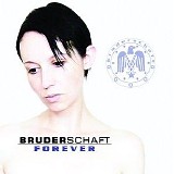 Bruderschaft - Forever