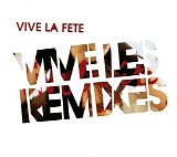 Vive La FÃªte - Vive Les Remixes