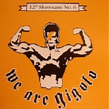 Various artists - 12" Showcase No.6 We Are Gigolo