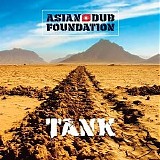 Asian Dub Foundation - Tank