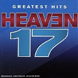 Heaven 17 - Greatest Hits