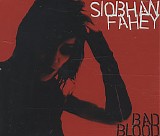 Siobhan Fahey - Bad Blood