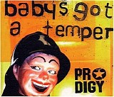 The Prodigy - Baby's Got A Temper