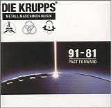 Die Krupps - Metall Maschinen Musik