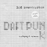 LCD Soundsystem - Daft Punk Is Playing At My House