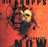 Die Krupps - Paradise Now