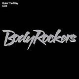 BodyRockers - I Like The Way