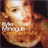 Kylie Minogue - Confide In Me