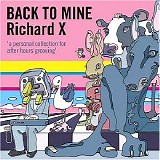 Various artists - Back to Mine - Richard X