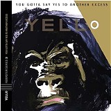 Yello - You Gotta Say Yes To Another Excess