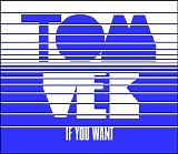 Tom Vek - If You Want