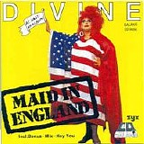 Divine - Maid In England