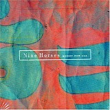 Nine Horses - Money for All