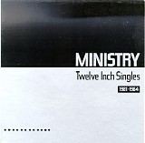 Ministry - Twelve Inch Singles