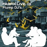 Various artists - Fabriclive 08 - Plump DJs