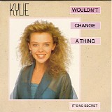 Kylie Minogue - Wouldn't Change A Thing