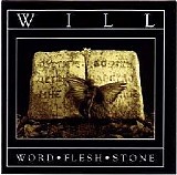 Will - Word Flesh Stone