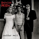 Depeche Mode - Suffer Well