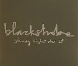 Black Strobe - Shining Bright Star ep