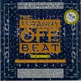 Various artists - Tyranny Off The Beat - Volume II