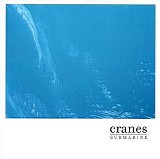 Cranes - Submarine E.P.