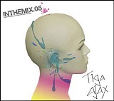 Various artists - InTheMix.05 (Mixed by Tiga & Ajax)
