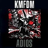 KMFDM - Adios