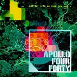 Apollo 440 - Gettin' High on Your Own Supply