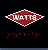 Watts - Pigmartyr