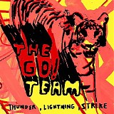 The Go! Team - Thunder, Lightning, Strike