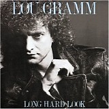 Lou Gramm - Long Hard Look