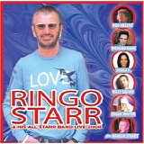 Ringo Starr - Ringo Starr & His All Starr Band Live 2006 (Live)