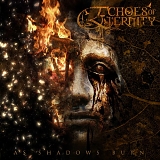 Echoes Of Eternity - As Shadows Burn