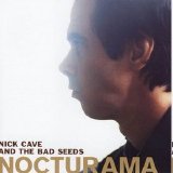 Nick Cave and The Bad Seeds - Nocturama