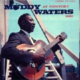 Muddy Waters - At Newport 1960