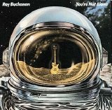 Roy Buchanan - You're Not Alone