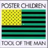 Poster Children - Tool of the Man