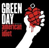 Green Day - American Idiot