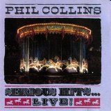 Phil Collins - Serious Hits... Live!