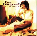 Gilby Clarke - The Hangover