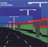 Traffic - On the Road