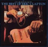 Eric Clapton - Timepieces: The Best of Eric Clapton