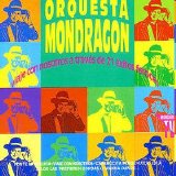 Orquesta Mondragón - Viaje Con Nosotros A Través De 21 Éxitos Feroces