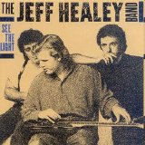 The Jeff Healey Band - See The Light