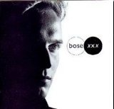 Bosé - XXX