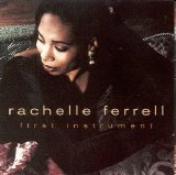 Rachelle Ferrell - First Instrument