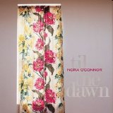 Nora O'Connor - Til The Dawn