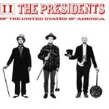 Presidents Of The United States Of America, The - II